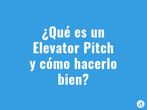 2 consejos claves llevar tu elevator pitch a otro nivel